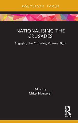 Nationalising The Crusades Mike Horswell