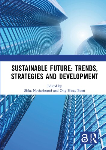 Sustainable Future Trends Strategies And Development Proceedings Of The 3rd Conference On Managing Digital Industry Technology And Entrepreneurship Comdite 2022 Bandung Indonesia 24 May 2022 Siska Noviaristanti