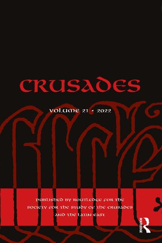 Crusades Volume 21 2022 Jonathan Phillips Iris Shagrir Benjamin Z Kedar