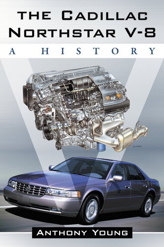 The Cadillac Northstar V8 A History Anthony Young