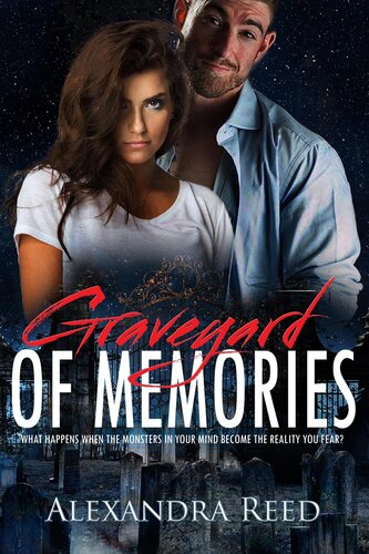 Graveyard Of Memories Alexandra Reed
