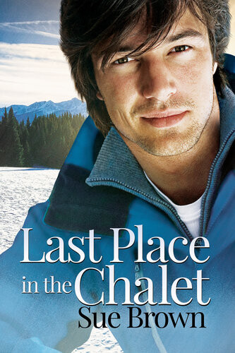 Last Place In The Chalet Sue Brown