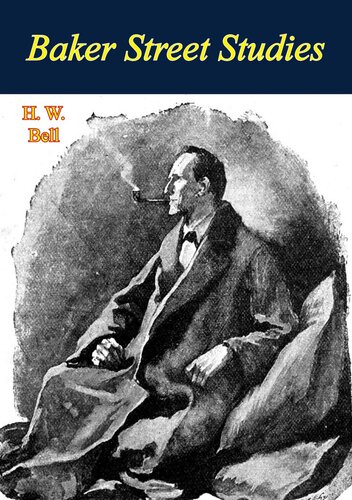 Baker Street Studies H W Bell