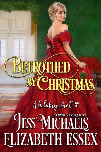 Betrothed By Christmas The Reckless Brides 56 Incld Jess Michaels