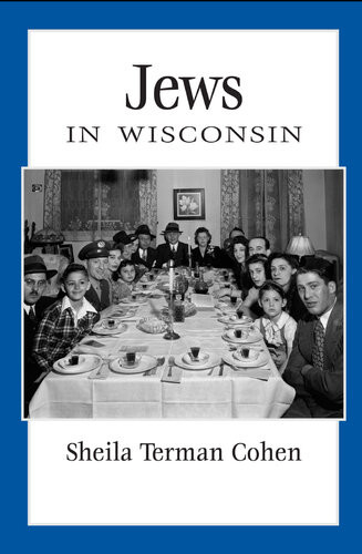 Jews In Wisconsin Sheila Terman Cohen