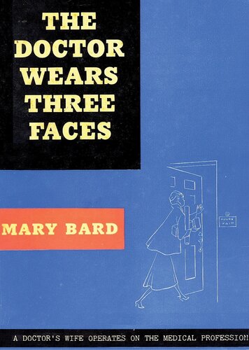 The Doctor Wears Three Faces Mary Bard
