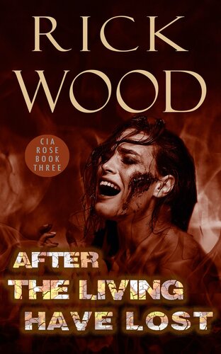 After The Living Have Lost Rick Wood
