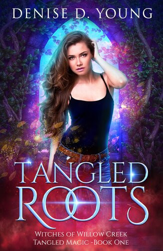 Tangled Roots Denise D Young