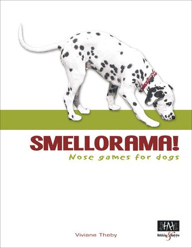 Smellorama Nose Games For Dogs Viviane Theby
