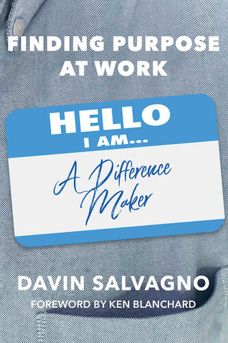 Finding Purpose At Work Davin Salvagno