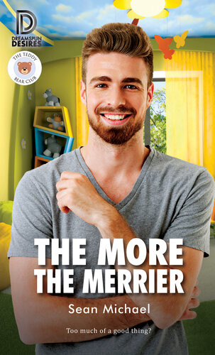 The More The Merrier Sean Michael