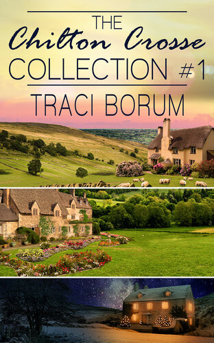 The Chilton Crosse Collection 1 Traci Borum