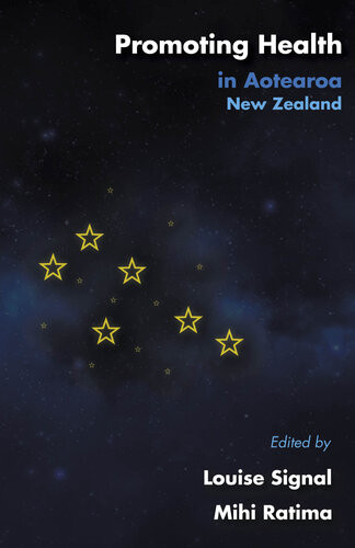 Promoting Health In Aotearoa Nz Louise Signal