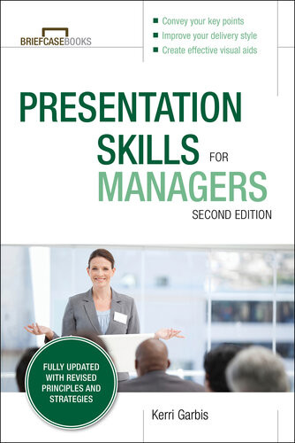 Presentation Skills For Managers 2nd Edition Kerri Garbis