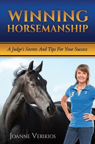 Winning Horsemanship A Judges Secrets And Tips For Your Success Joanne Verikios