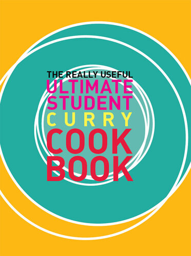 The Really Useful Ultimate Student Curry Cookbook Murdoch Books Test Kitchen