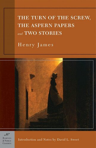 The Turn Of The Screw The Aspern Papers And Two Stories Henry James