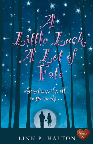 A Little Luck A Lot Of Fate Linn B Halton
