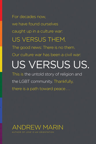 Us Versus Us The Untold Story Of Religion And The Lgbt Community Andrew Marin