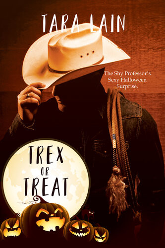 Trex Or Treat 2nd Edition Tara Lain