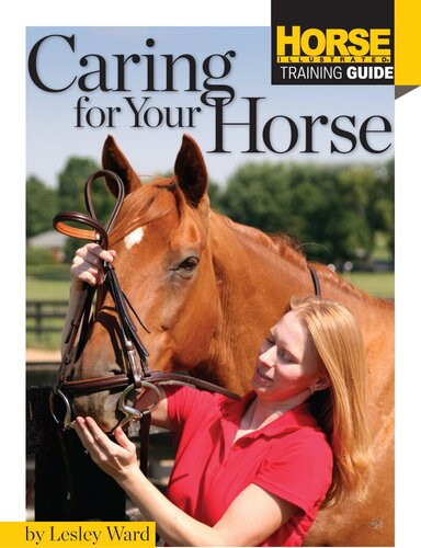 Caring For Your Horse Lesley Ward