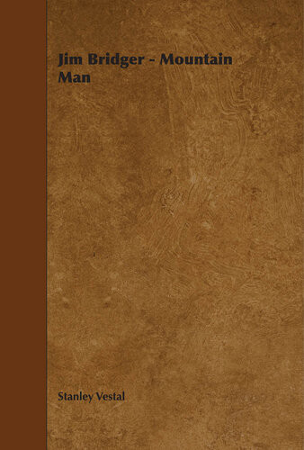 Jim Bridger Mountain Man Stanley Vestal