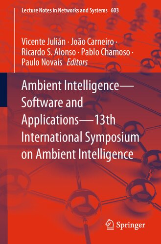 Ambient Intelligencesoftware And Applications13th International Symposium On Ambient Intelligence Vicente Julin