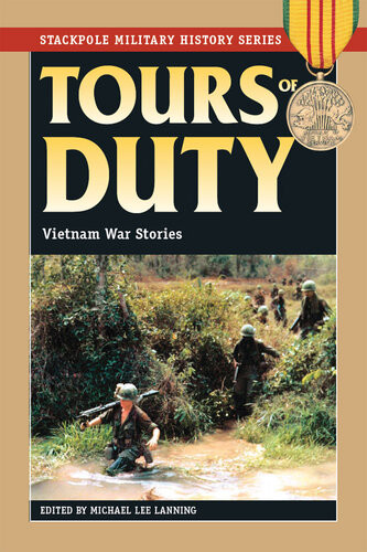 Tours Of Duty Vietnam War Stories Michael Lee Lanning