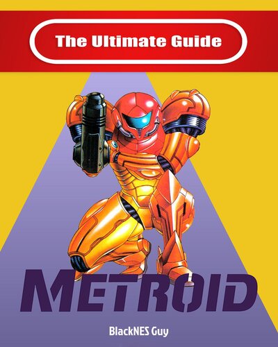 Nes Classic The Ultimate Guide To Metroid Blacknes Guy