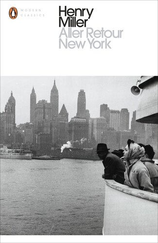 Aller Retour New York Henry Miller