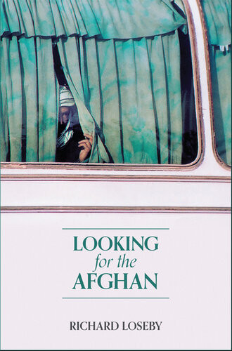 Looking For The Afghan Richard Loseby