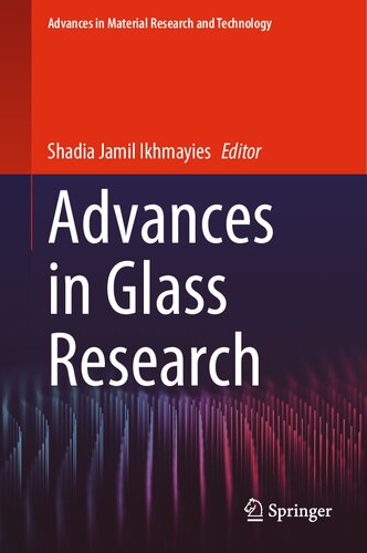 Advances In Glass Research Shadia Jamil Ikhmayies
