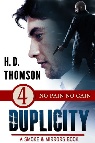 Duplicity No Pain No Gainepisode 4a Tale Of Murder Mystery And Romance H D Thomson