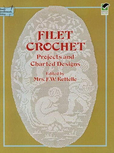 Filet Crochet Mrs F W Kettelle