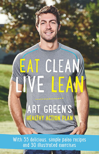 Eat Clean Live Lean Art Greens Healthy Action Plan Art Green