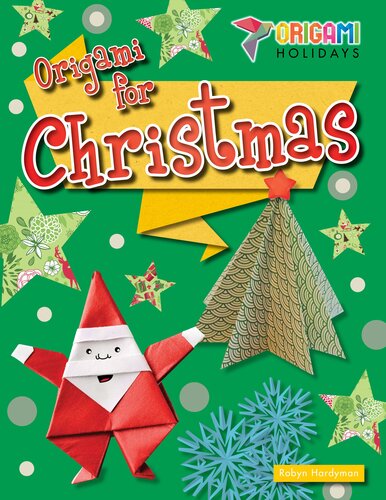 Origami For Christmas Robyn Hardyman