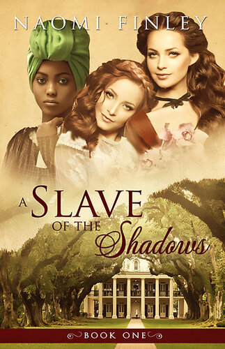 A Slave Of The Shadows Naomi Finley