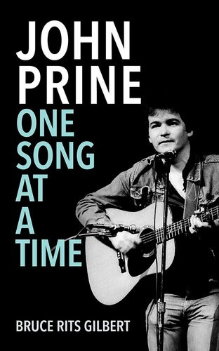 John Prine One Song At A Time Bruce Rits Gilbert