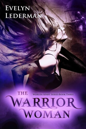 The Warrior Woman Evelyn Lederman