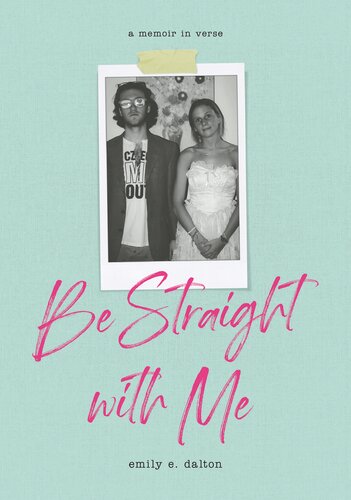 Be Straight With Me Emily Dalton