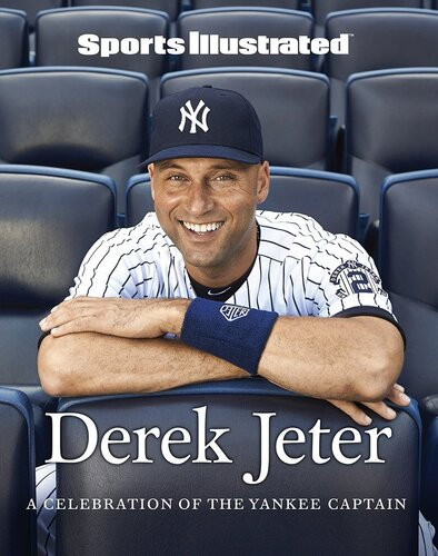 Sports Illustrated Derek Jeter A Celebration Of The Yankee Captain Sports Illustrated