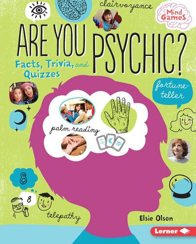 Are You Psychic Facts Trivia And Quizzes Elsie Olson