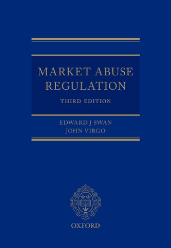 Market Abuse Regulation 3rd Edition Edward J Swan John Virgo