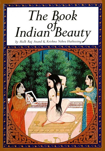 The Book Of Indian Beauty Mulk Raj Anand Krishna Nehru Hutheesing