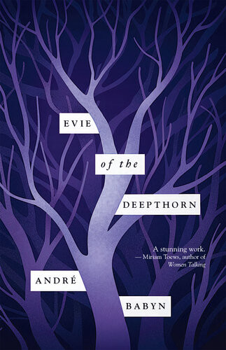 Evie Of The Deepthorn Andr Babyn