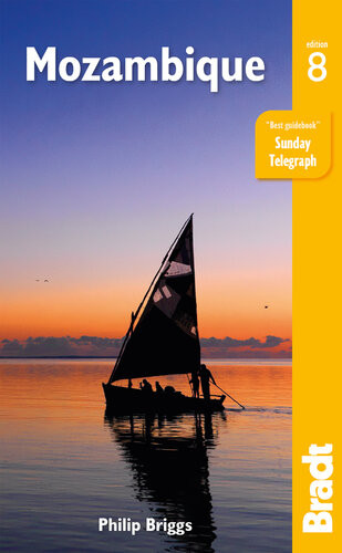 Mozambique Bradt Travel Guide 8th Edition Philip Briggs