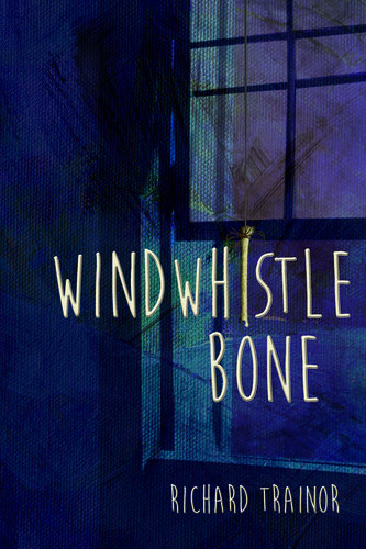 Windwhistle Bone Richard Trainor