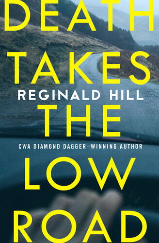 Death Takes The Low Road Reginald Hill