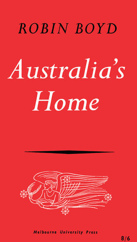 Australia's Home Robin Boyd
