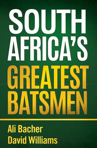 South Africas Greatest Batsmen Ali Bacher